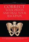 Correct Your Pelvis and Heal Your Back-pain cover