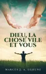 Dieu, La Chose Vile et Vous cover