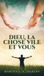 Dieu, La Chose Vile et Vous cover