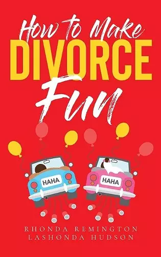 How To Make Divorce Fun cover