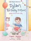 Dylan's Birthday Present / Dylanpa Santun Punchaw Suñay - Bilingual Quechua and English Edition cover