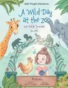 A Wild Day at the Zoo / Une Folle Journée Au Zoo - French Edition cover