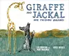 Giraffe and Jackal Are Friends (Again!) cover