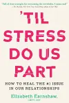 Til Stress Do Us Part cover