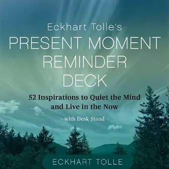 Eckhart Tolle's Present Moment Reminder Deck cover