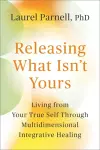 Releasing What Isn't Yours cover