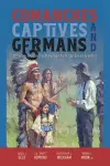 Comanches, Captives, and Germans cover