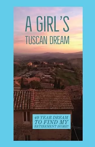 A Girl's Tuscan Dream cover