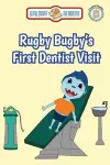 Rugby Bugby's First Dentist Visit cover