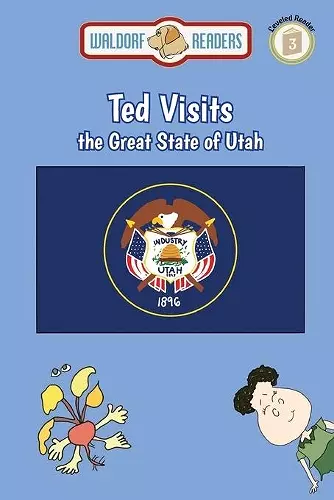 Ted Visits the Great State of Utah cover