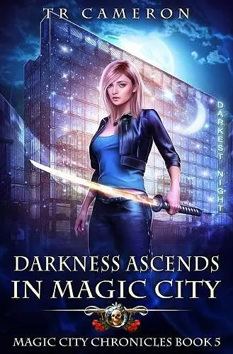 Darkness Ascends in Magic City cover