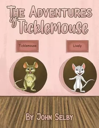 The Adventures of Ticklemouse cover