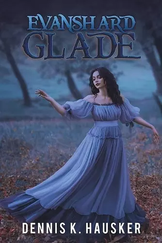 Evanshard Glade cover