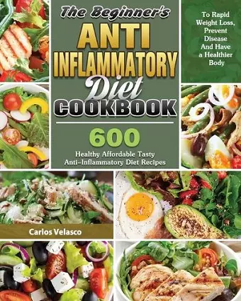 The Beginner's Anti-Inflammatory Diet Cookbook cover