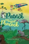 Patrick the Playful Peacock cover