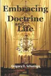 Embracing Doctrine and Life cover