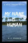 My Name is Human cover