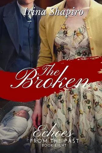 The Broken (Echoes from the Past Book 8) cover