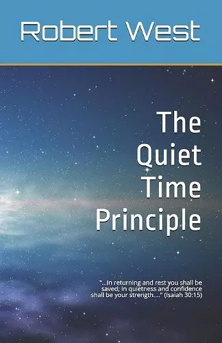 The Quiet Time Principle cover