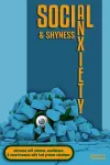 Social Anxiety and Shyness cover