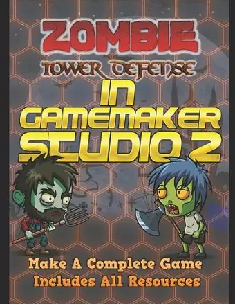 Zombie Tower Defense Game In GameMaker Studio 2 cover