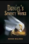 Daniel's Seventy Weeks cover