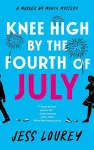 Knee High by the Fourth of July cover