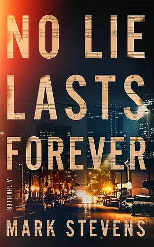 No Lie Lasts Forever cover