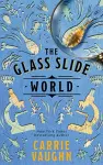 The Glass Slide World cover