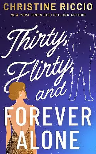 Thirty, Flirty, and Forever Alone cover