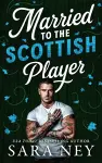Married to the Scottish Player cover