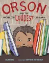 Orson and the World's Loudest Library cover