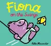 Fiona on the Swings cover