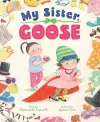 My Sister, Goose cover