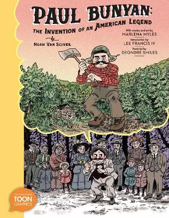 Paul Bunyan: The Invention of an American Legend cover