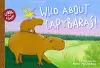 Wild about Capybaras cover