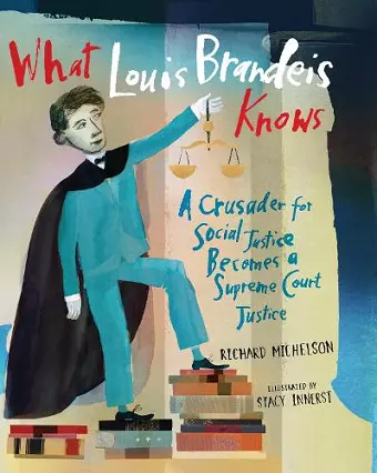 What Louis Brandeis Knows cover