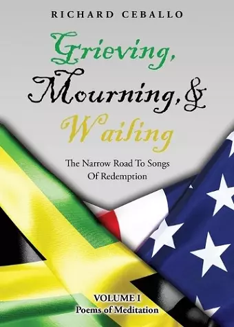 Grieving, Mourning, & Wailing cover