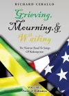 Grieving, Mourning, & Wailing cover