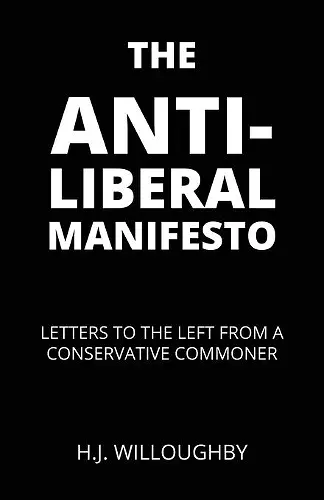 The Anti-Liberal Manifesto cover