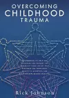 Overcoming Childhood Trauma cover