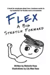 Flex - A Big Stretch Forward cover