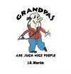 Grandpas Are Such Nice People cover