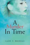 A Murder in Time cover