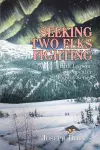 Seeking Two Elks Fighting cover