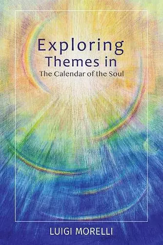 Exploring Themes in the Calendar of the Soul cover