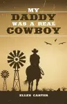 My Daddy Was a Real Cowboy cover