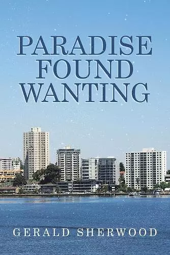 Paradise Found Wanting cover