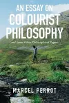 An Essay on Colourist Philosophy cover