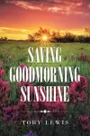 Saving Goodmorning Sunshine cover